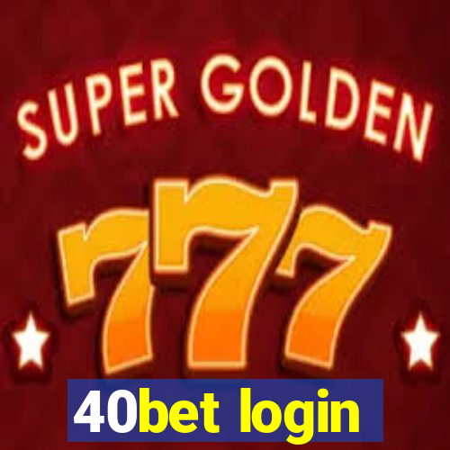 40bet login